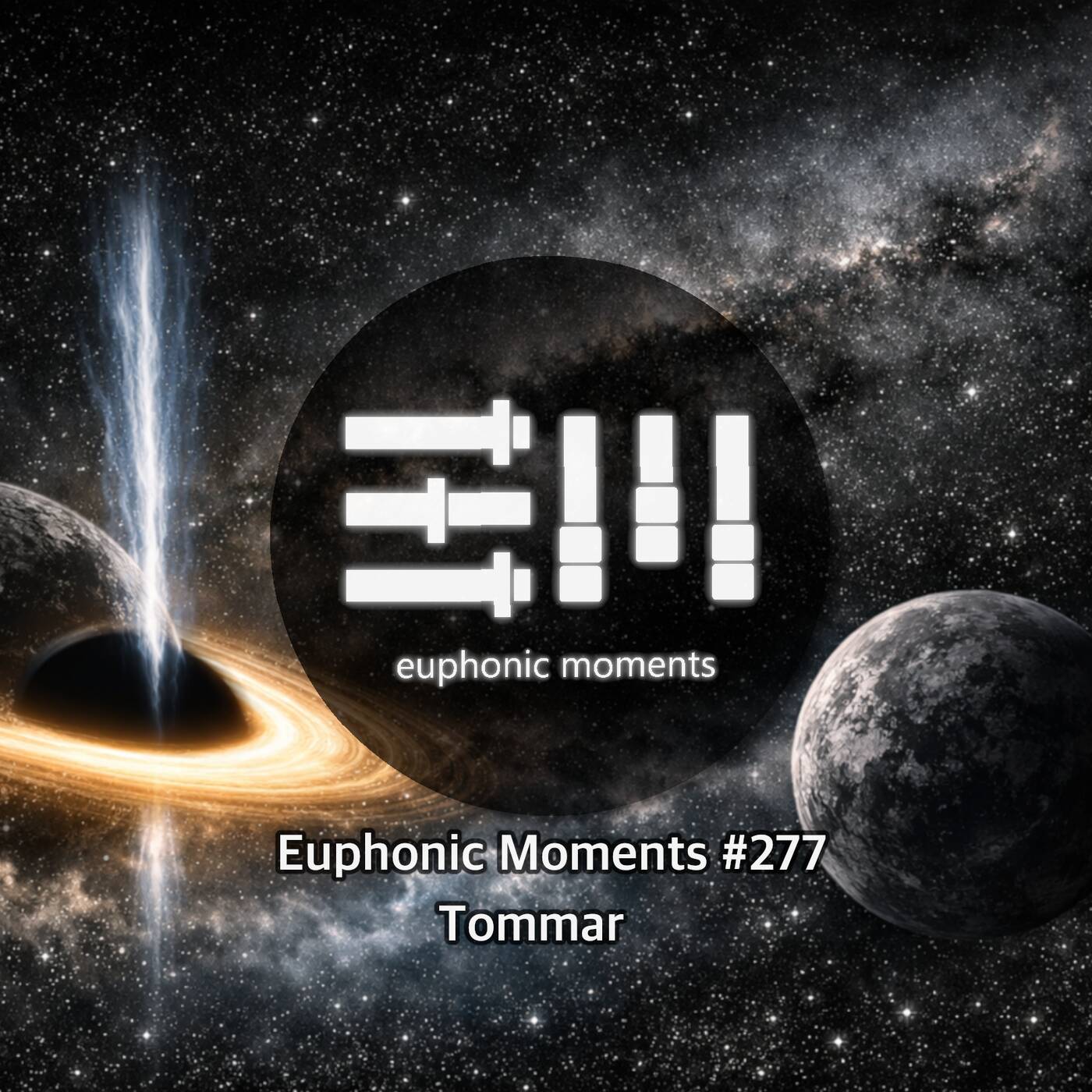 Euphonic Moments # 277 Tommår episode artwork