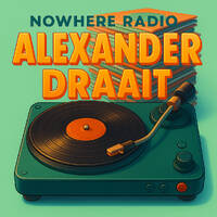 Alexander Draait #054 - 20 nov 2025 - Nowhere Radio (kleuren) by MusicFreaks