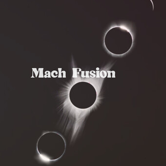 Mach Fusion