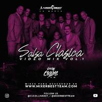Salsa_Clasica_Video_Mix_Vol.1_@VJCOLLINS507_X_@MIXERBESTTEAM.mp3 by MIXER BEST TEAM