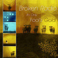 1. Forsaken Town by Broken Radio