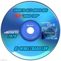 Smooth Jazz Quick Mix 2020 by Dj WhaltBabieLuv's