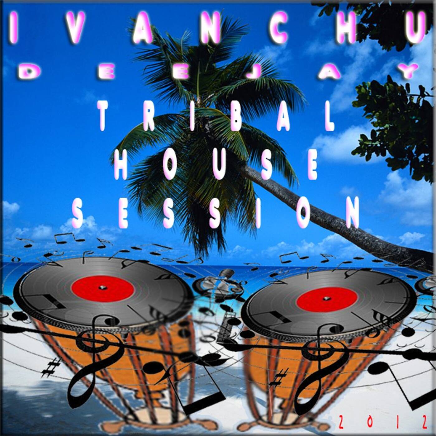 TRIBAL HOUSE SESSION - IVANCHU DJ episode artwork