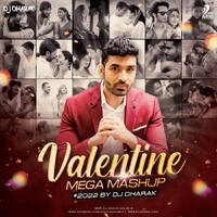 Valentine's Mega Mashup #2022 - DJ Dharak by DJ Dharak
