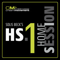 Solis Beck´s Home-Session  [#01] by Cream Movement aka Solis Beck & Cooccer