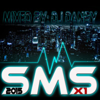 DJ Danby - SMS X1 (2015) by Daniel DJ-Danby