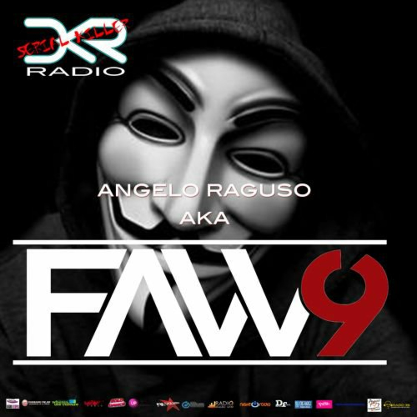DKR Serial Killers Radio Show 85 (Angelo Raguso aka FAW9 Guest Mix)