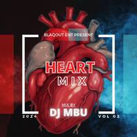 Dj Mbu - Heart Mix Vol 02 - 2024 MP3 by djmbu.com