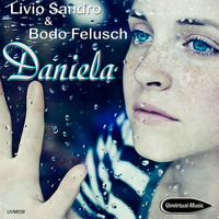 UVM039A - Livio Sandro, Bodo Felusch - Daniela (Original Mix) by Unvirtual-Music
