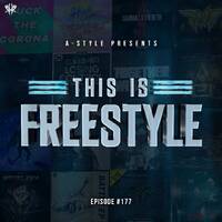 A-Style presents This Is Freestyle EP177 @ REALHARDSTYLE.NL 08.07.2020 by A-Style