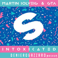 Martin solveig & GTA - Baby make you intoxicated (Deniero & Azzaro Mashup) by Deniero