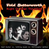 Void Butterworth - Right On Down The House (Paul Parker vs. Talking Heads) by Void Butterworth