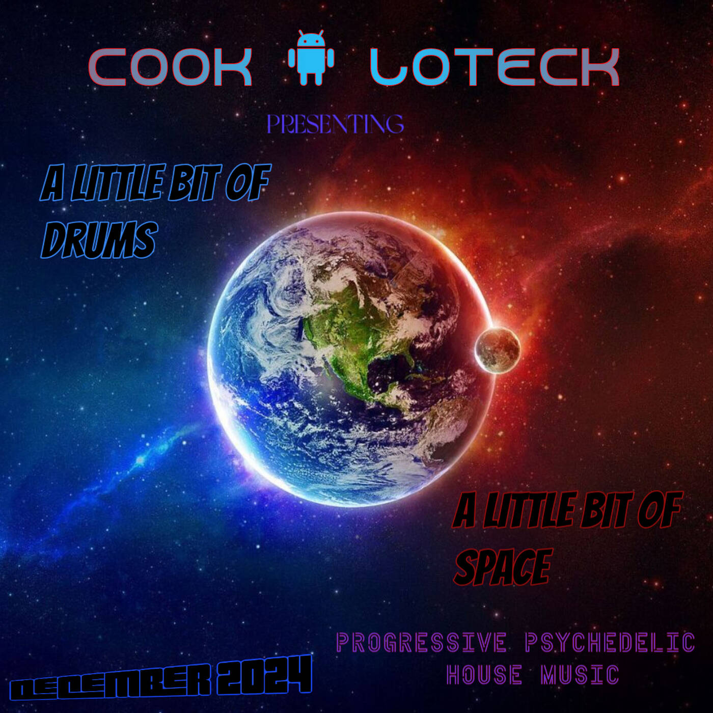 A little bit of Drums & a little bit of Space B2B Cook&Loteck episode artwork