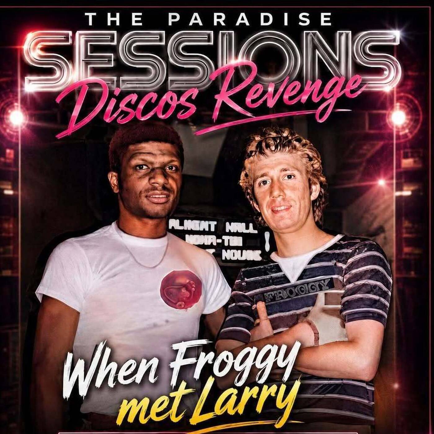 Paradise Sessions 712- Disco's Revenge - When Froggy Met Larry - Ft DJ Allan’s Weekend Weapons - With Marky P - Cruise FM - 12th July 2026 episode artwork