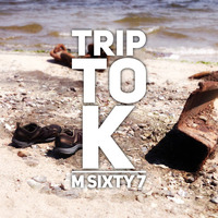 Trip To K by Msixty7
