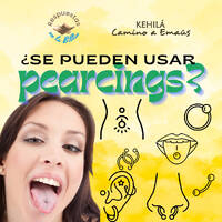 257. ¿Se pueden usar piercings? by Kehila Camino a Emaus