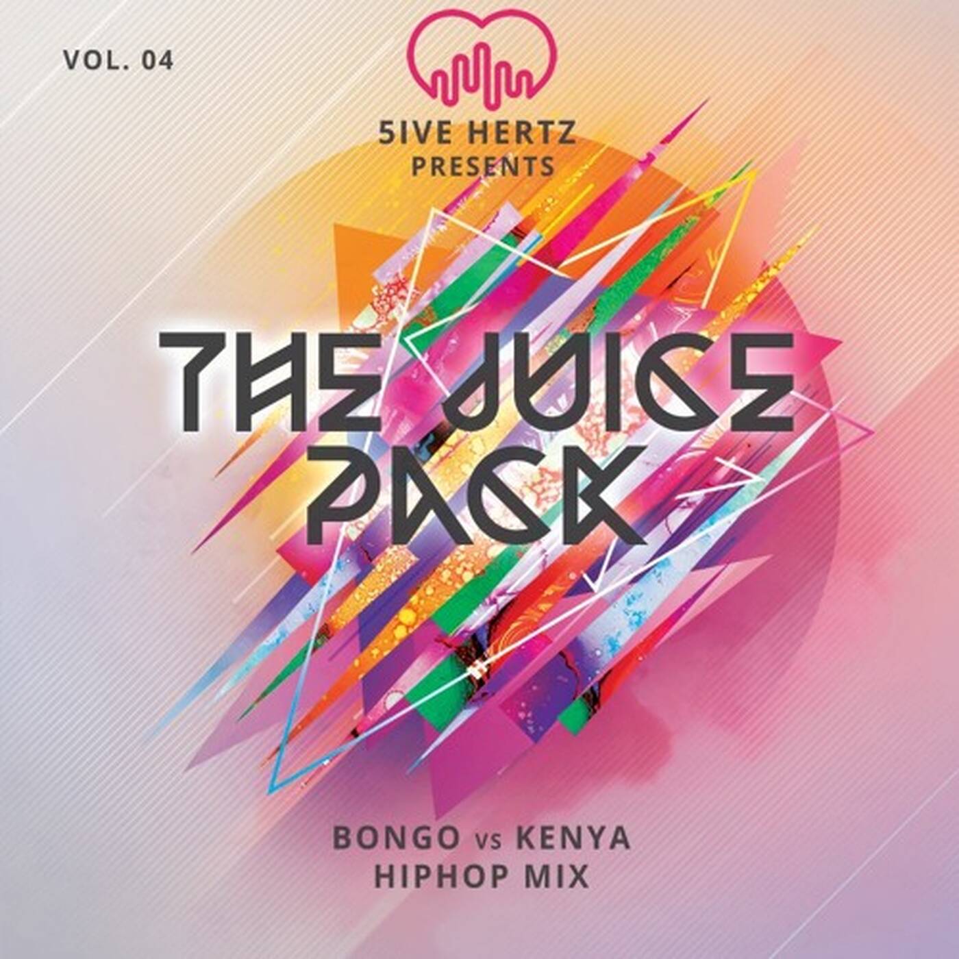The Juice Pack #04 (Bongo vs Kenya Hip-Hop)