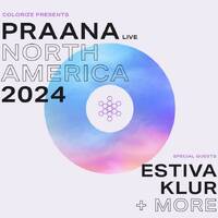Praana / Estiva / Klur Mix by David Lim