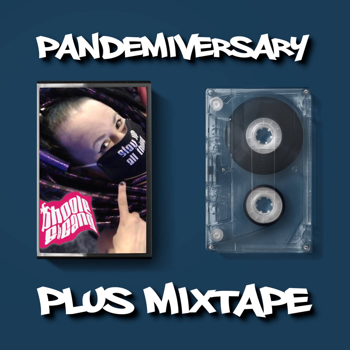 Phoole & the Gang # 349 Pandemiversary Plus Mixtape! episode artwork