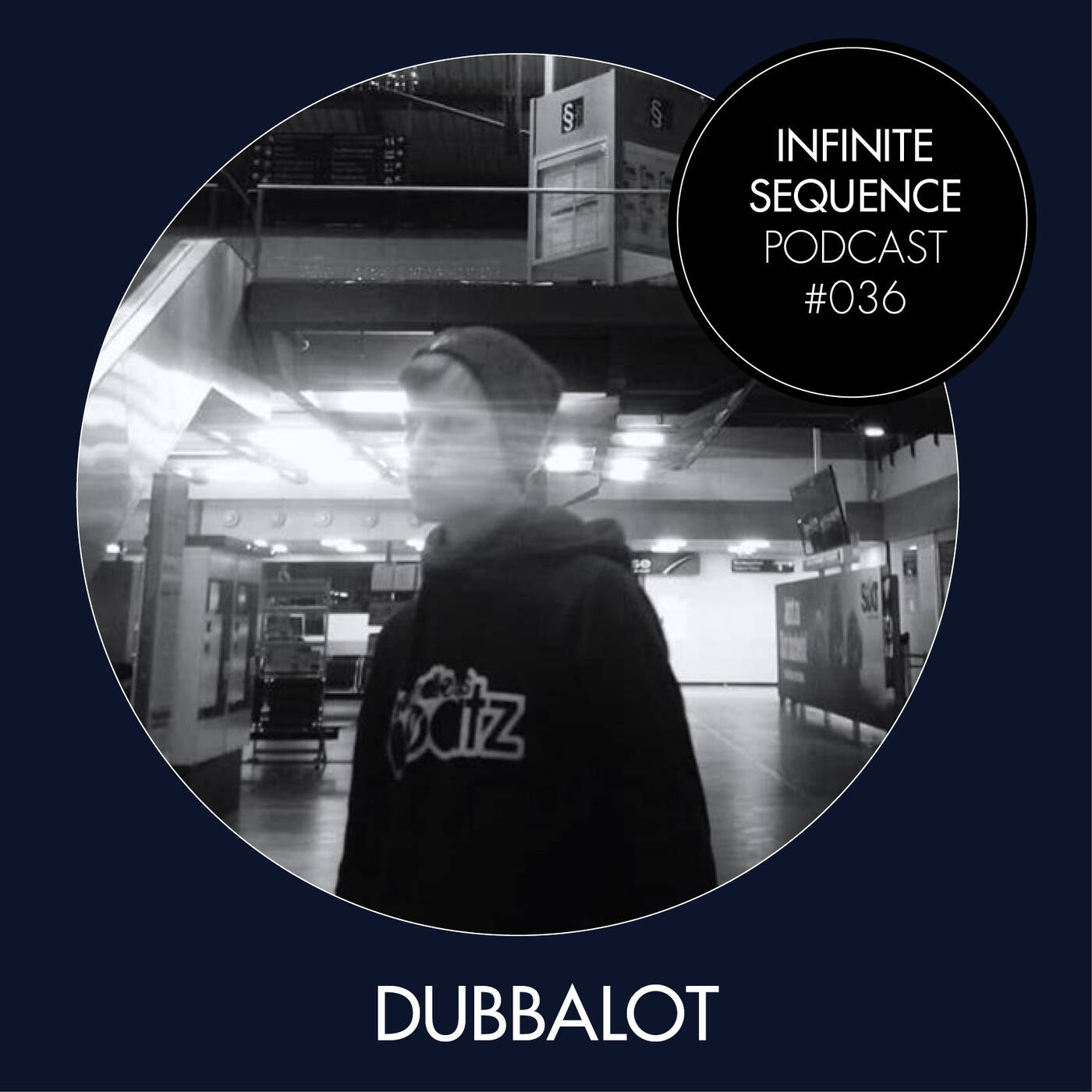 Infinite Sequence Podcast #036 - Dubbalot (BoundlessBeatz, Leipzig) thumbnail