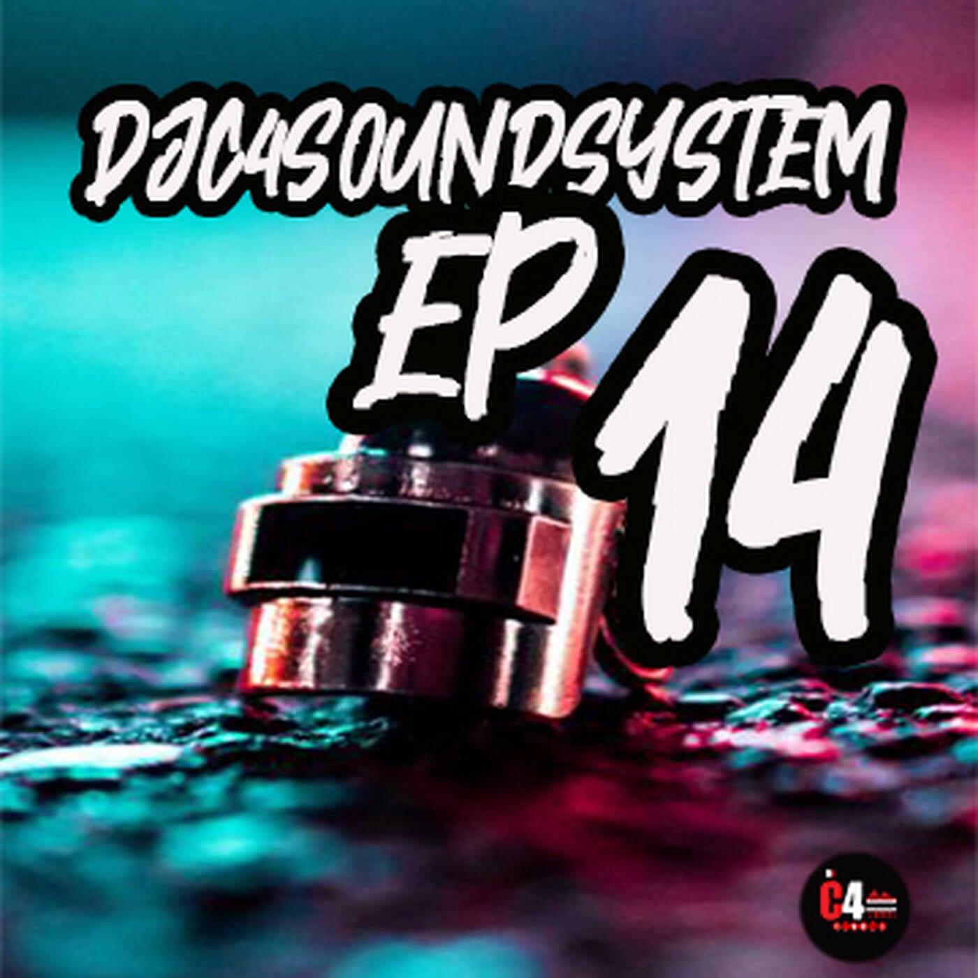 DJC4SOUNDSYSTEM #EP MIXTAPE 14 episode artwork
