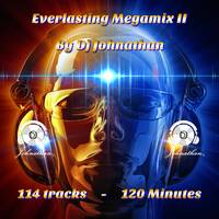 Dj Johnathan - Everlasting Megamix II by Dj Johnathan