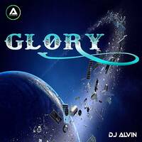 DJ Alvin - Glory by ALVIN PRODUCTION ®