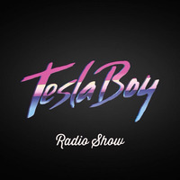 Tesla Boy Radioshow #85 (2016_06) by dimazdk