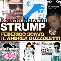 Federico Scavo & Many More - Party Man & Barbre Strump Loca (Rosario Marafini Mega Mashup) by Rosario Marafini DeeJay