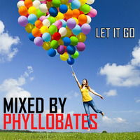 Let it Go mixed by Phyllobates // Free Download by Phyllobates
