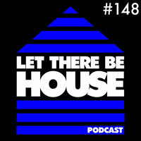 LTBH podcast with Glen Horsborough #148 by Let There Be House