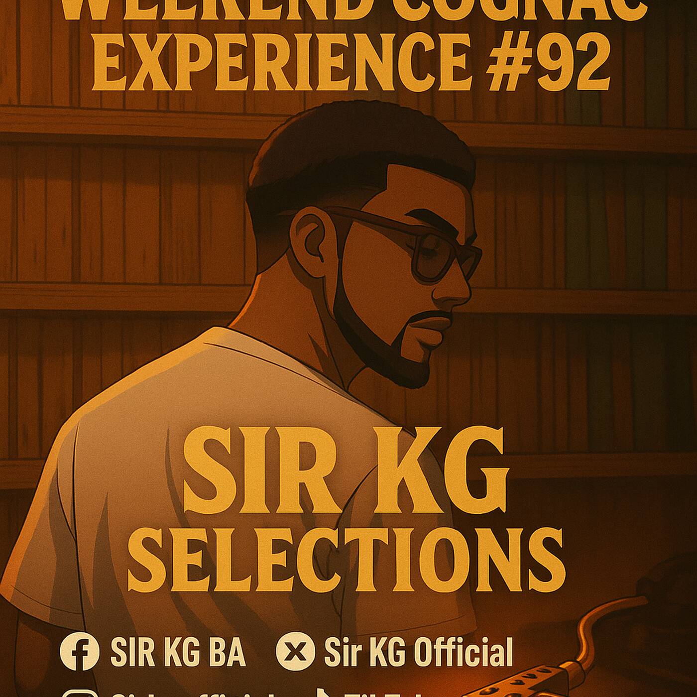 Weekend Cognac Mix, Sir KG Selections #92 episode artwork