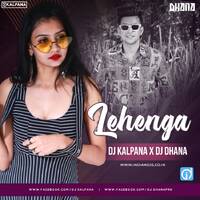 Lehenga (Remix) DJ Kalpana x DJ Dhana 320Kbps Indiandjs by dj songs download