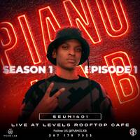PIANO LAB EP1 WITH SEUN1401 LIVE AT LEVELSROOFTOPCAFE AMAPIANO MIX 2024 by Piano Lab