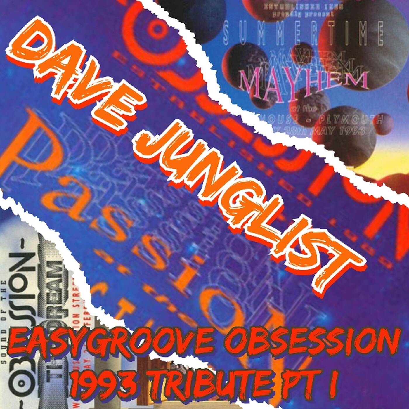 Easygroove @ Obsession 1993 Tribute Pt I episode artwork