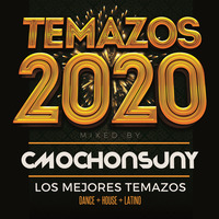 Temazos 2020 (Mixed by CMochonsuny) by MIXES Y MEGAMIXES