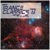 Trance Classics 13 by DJ Adonis