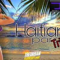 HAITIANO-PARA-TRIPEAR MIX-By-JEANCARLOSDj by @theurbanflow507