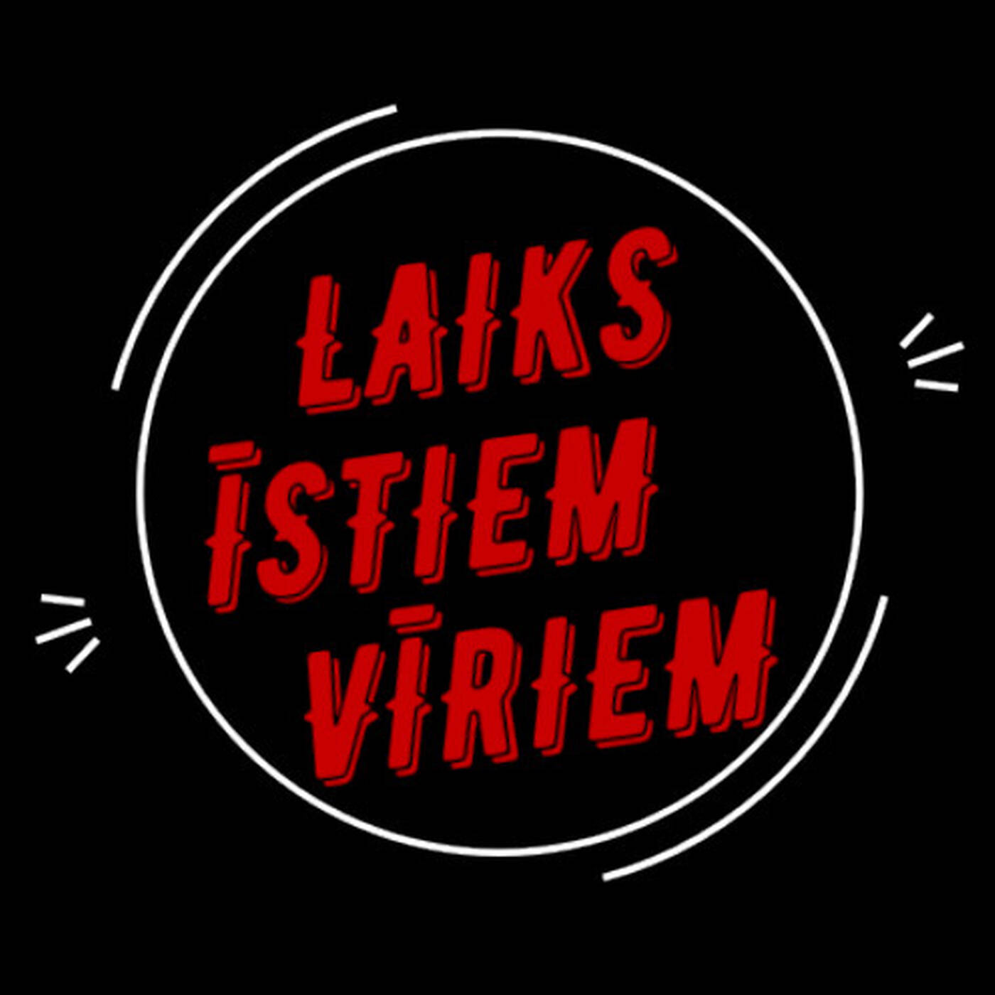 Laiks īstiem vīriem | RML S07E06 | Lāčplēša diena, pārdomas par varonību, ziedošanos, savas ģimenes, un zemes mīlestību | Jānis Grasbergs | Mārtiņš Kanders | 11.11.2021 episode artwork