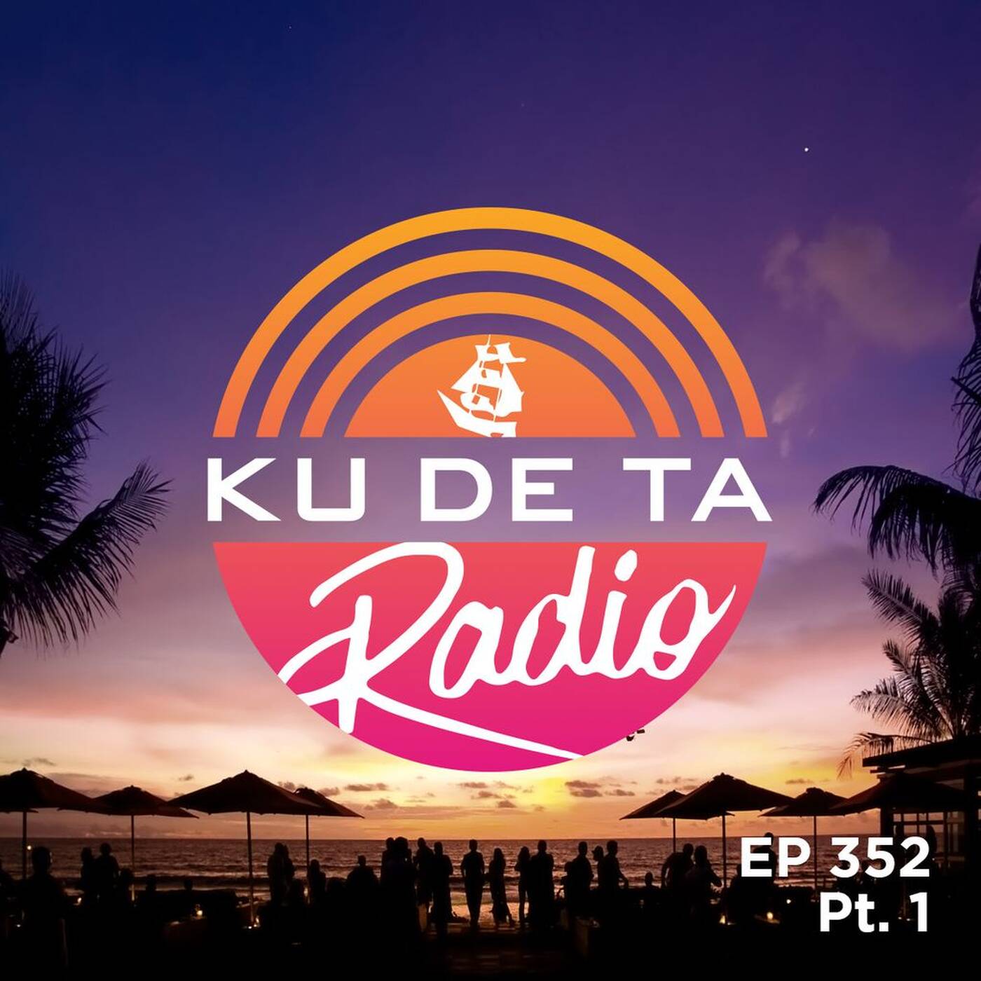 KU DE TA RADIO #352 PART 1