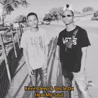 Heal My Soul by Kevin Deep