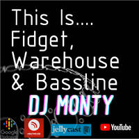 This is... Bass Fidget Nu Rave Warehouse Mix 2007 by DJ Monty UK