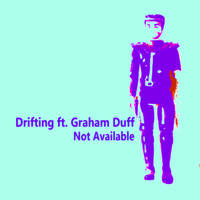 Drifting ft Graham Duff - Not Available [26/10/2025] by Joe Mckechnie
