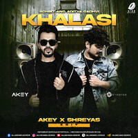 Khalasi (2023 Edit) - Akey X Shreyas by All Indian DJs Drive