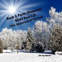 Various Artists - Back &amp; Forth Massive Mix - Pt.1.0 (The Beginning Of The End 2023) by DJMaZi06