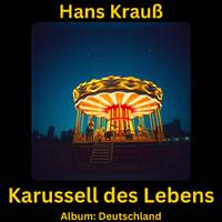 Karussell des Lebens by Hans Krauß