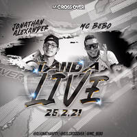 Tanda Live Version Febrero 2021 - @DjJonathanPty Ft @Mc_Bebo by DjJonathanPty