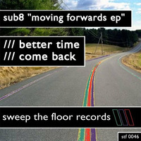 Come Back (Original Mix) by Sub8