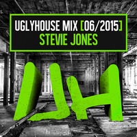 STEVIE JONES - UGLYHOUSE MIX [06/2015] by UGLYHOUSE