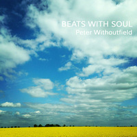 pEtEr Withoutfield - Beats with Soul by Blogrebellen